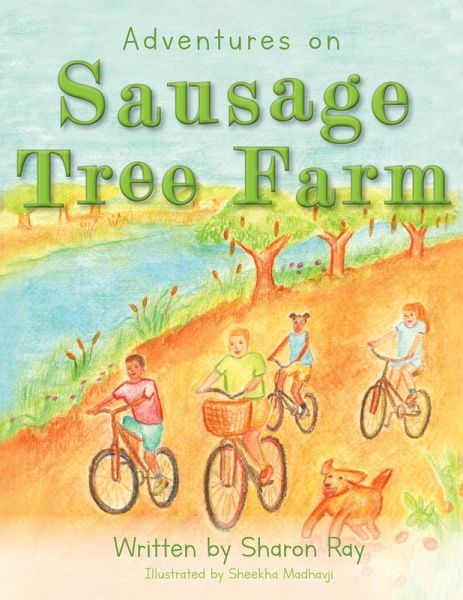 Adventures on Sausage Tree Farm (African Bushveld Tales) (eBook, ePUB) Adventures on Sausage Tree Farm (African Bushveld Tales) (eBook, ePUB)