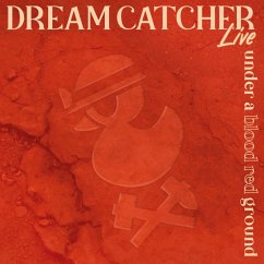 Under Blood Red Ground - Dream Catcher