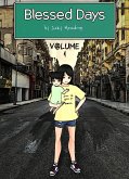 Blessed Days, Volume 1 (eBook, ePUB) Blessed Days, Volume 1 (eBook, ePUB)