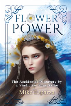 Flower Power (eBook, ePUB) - Esparza, Mike