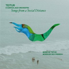 Songs From A Social Distance - Teitur & Aarhus Jazz Orchestra