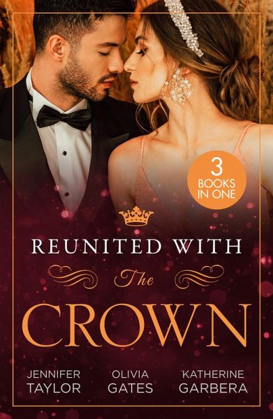 Reunited With The Crown (eBook, ePUB) Reunited With The Crown (eBook, ePUB)
