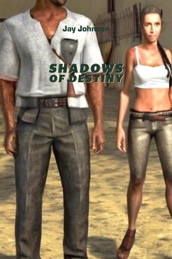 Shadows Of Destiny (eBook, ePUB) - Johnson, Jay