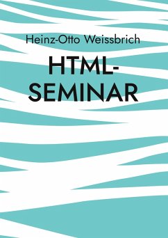 Html-Seminar (eBook, PDF) - Weissbrich, Heinz-Otto