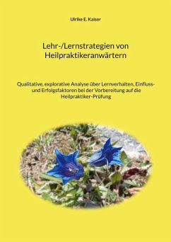 Lehr-/Lernstrategien von Heilpraktikeranwärtern (eBook, ePUB)
