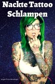 Nackte Tattoo Schlampen (eBook, ePUB) Nackte Tattoo Schlampen (eBook, ePUB)