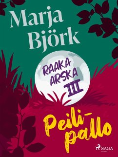 Peilipallo (eBook, ePUB) - Björk, Marja