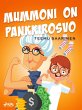 Mummoni on pankkirosvo (eBook, ePUB) - Bild 1