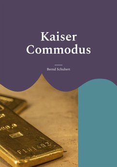 Kaiser Commodus (eBook, ePUB) - Schubert, Bernd