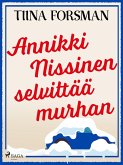 Annikki Nissinen selvittää murhan (eBook, ePUB)
