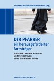 Der Pfarrer – ein herausgeforderter Amtsträger (eBook, PDF)