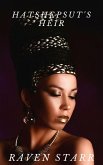 Hatshepsut's Heir (eBook, ePUB) Hatshepsut's Heir (eBook, ePUB)