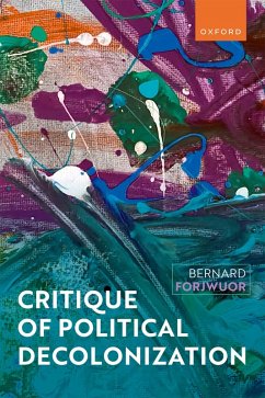Cover Critique of Political Decolonization (eBook, PDF)