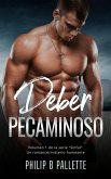 Deber pecaminoso (Father Grant Stevenson Series Vol. 1, #1) (eBook, ePUB) Deber pecaminoso (Father Grant Stevenson Series Vol. 1, #1) (eBook, ePUB)