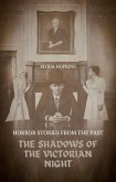 The Shadows of the Victorian Night: Horror Stories from the Past (eBook, ePUB)