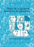 Hijas de la igualdad, herederas de injusticias (eBook, ePUB)