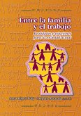Entre la familia y el trabajo (eBook, ePUB)