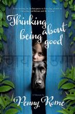 Thinking About Being Good (eBook, ePUB)
