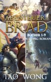 Abenteuer in Brad Bücher 1-9 (eBook, ePUB)