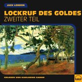 Lockruf des Goldes (Zweiter Teil) (MP3-Download)