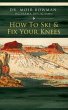 How To Ski & Fix Your Knees (eBook,... - Bild 1