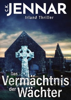 Das Vermächtnis der Wächter - Jennar, C.K.