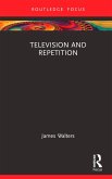 Television and Repetition (eBook, ePUB)
