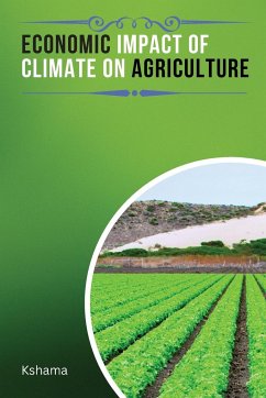 Economic Impact of Climate on Agriculture - Kshama