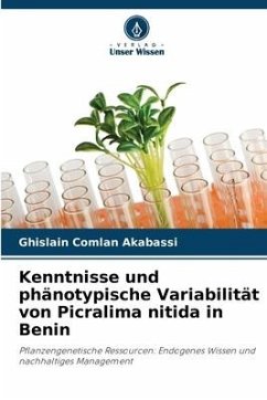 Kenntnisse und phänotypische Variabilität von Picralima nitida in Benin - Akabassi, Ghislain Comlan