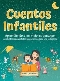 Cuentos Infantiles - Aprendiendo a ser mejores personas