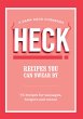 HECK! Recipes You Can Swear By (eBook,... - Bild 1