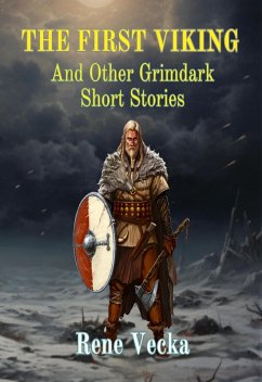 First Viking and Other Stories (eBook, ePUB) - Vecka, Rene