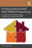 Providing Hyper-Localized Early Childhood Programming (eBook, ePUB)