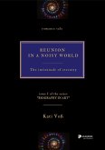 REUNION IN A NOISY WORLD (eBook, ePUB)