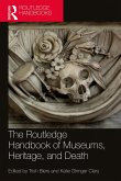 The Routledge Handbook of Museums, Heritage, and Death (eBook, ePUB)