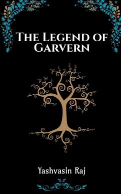 The Legend of Garvern - Raj, Yashvasin