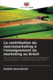 La contribution du macromarketing à l'enseignement du marketing au Brésil