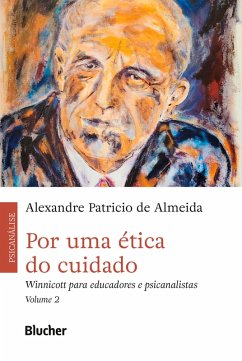 Por uma ética do cuidado, vol. 2 (eBook, ePUB) - Almeida, Alexandre Patrício de
