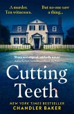 Cutting Teeth (eBook, ePUB)