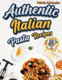 Authentic Italian Pasta Recipes Cookbook