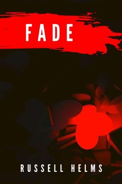 Fade (eBook, ePUB) - Helms, Russell