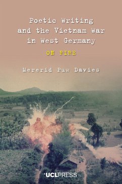 Poetic Writing and the Vietnam War in West Germany (eBook, ePUB) - Davies, Mererid Puw