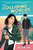 The Colliding Worlds of Mina Lee (eBook, ePUB)