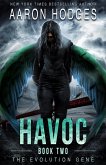 Havoc (The Evolution Gene, #2) (eBook, ePUB)