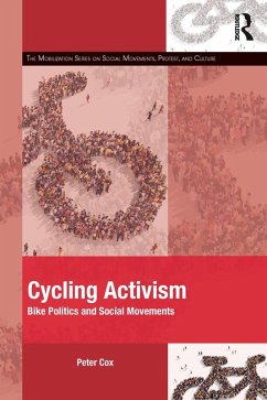 Cycling Activism (eBook, ePUB) - Cox, Peter