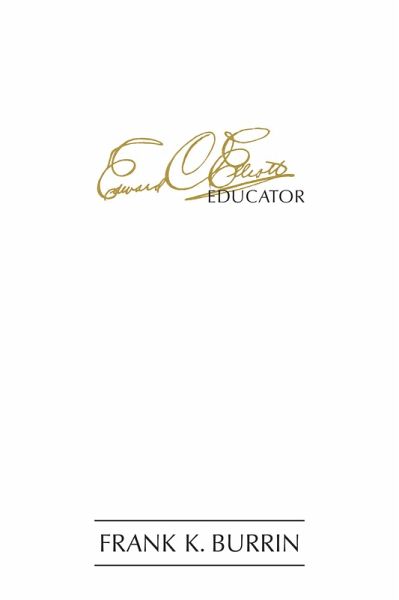 Edward Charles Elliott, Educator (eBook, ePUB)