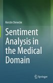 Sentiment Analysis in the Medical Domain (eBook, PDF)