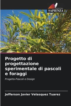 Progetto di progettazione sperimentale di pascoli e foraggi - Velasquez Tuarez, Jefferson Javier