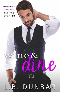 Wine & Dine - Dunbar, L. B.