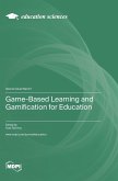 Game-Based Learning and Gamification for Education